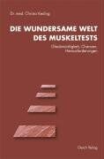 Christa Keding - Die wundersame Welt des Muskeltests: Glaubwürdigkeit, Chancen, Herausforderungen - Preis vom 09.10.2026 07:28:09 h