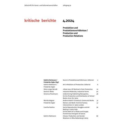 Kritische Berichte : Zeitschrift für Kunst- und Kulturwissenschaften / Jahrgang 52, Heft 4.2024, Taschenbuch von , Arthistoricum.net,