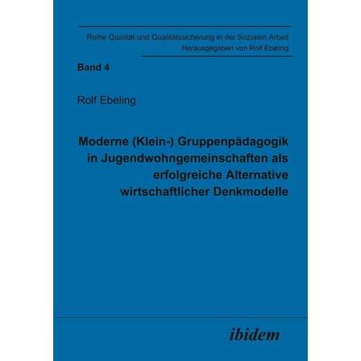 Kundenorientierte Qualitätsentwicklung in der Heimerziehung, Taschenbuch von Tobias Karpf, Ibidem, 978-3-89821-385-1