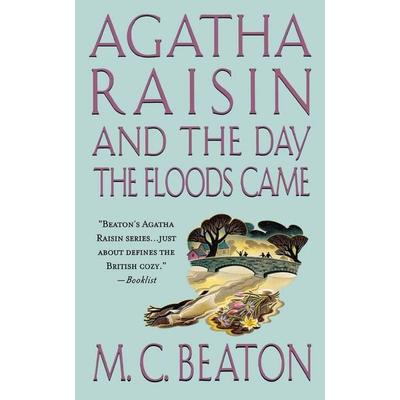 Agatha Raisin and the Day the Floods Came, Taschenbuch von M. C. Beaton, St. Martins Press-3PL, 978-1-250-09399-8