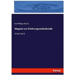 Magazin zur Erfahrungsseelenkunde, Ratgeber von Karl Philipp Moritz
