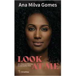 Look at Me, Sachbücher von Ana Milva Gomes
