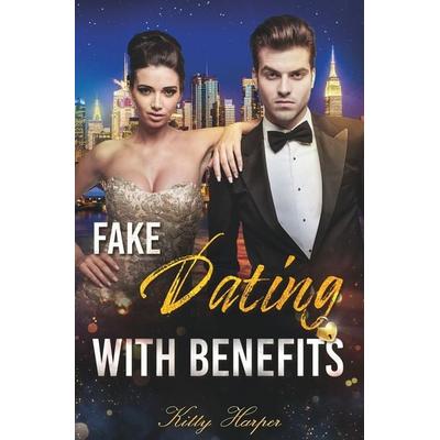 Fake Dating with Benefits - Gefühle sind nicht zu bremsen, Taschenbuch von Kitty Harper, Tolino media, 978-3-7592-6093-2