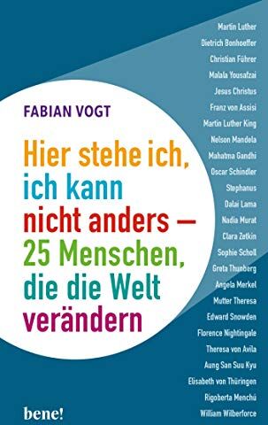 Fabian Vogt - Hier stehe ich, ich kann nicht anders – 25 Menschen, die die Welt verändern - Preis vom 09.10.2026 07:28:09 h