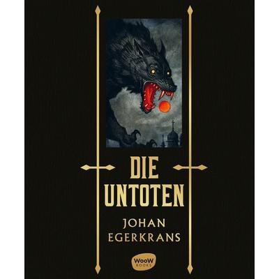 Die Untoten, Gebundene Ausgabe von Johan Egerkrans, Woow Books, 978-3-96177-058-8