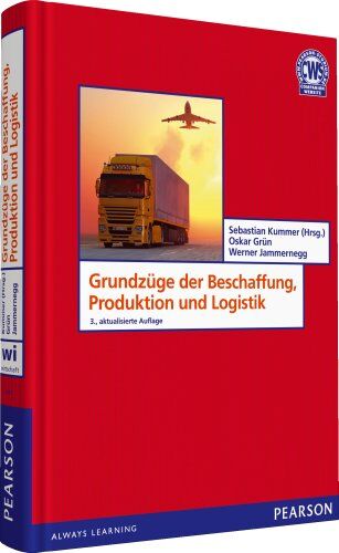 Kummer, Prof. Dr. Sebastian - Grundzüge der Beschaffung, Produktion und Logistik - Logistik, Produktion, Beschaffung, Supply Chain Management (Pearson Studium - Economic BWL) - Preis vom 15.10.2026 23:06:25 h