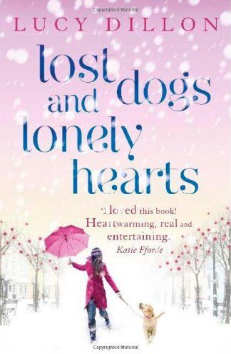 Lucy Dillon - Lost Dogs and Lonely Hearts - Preis vom 18.10.2026 19:22:15 h