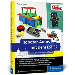 Roboter-Autos mit dem ESP32, Fachbücher von Ingmar Stapel