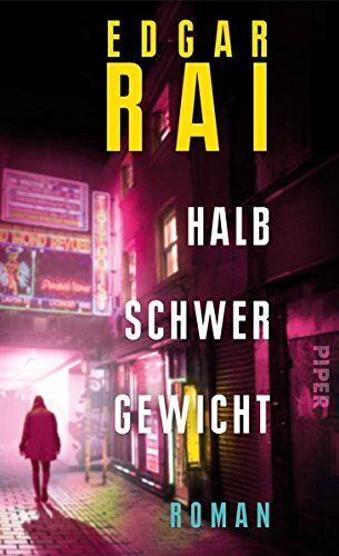 Edgar Rai - Halbschwergewicht: Roman - Preis vom 30.09.2026 09:01:18 h
