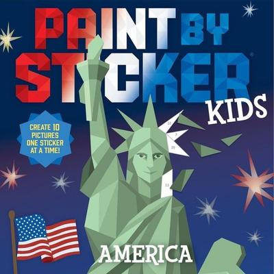 Paint by Sticker Kids: America, Taschenbuch von Workman Publishing, Workman, 978-1-5235-2911-7