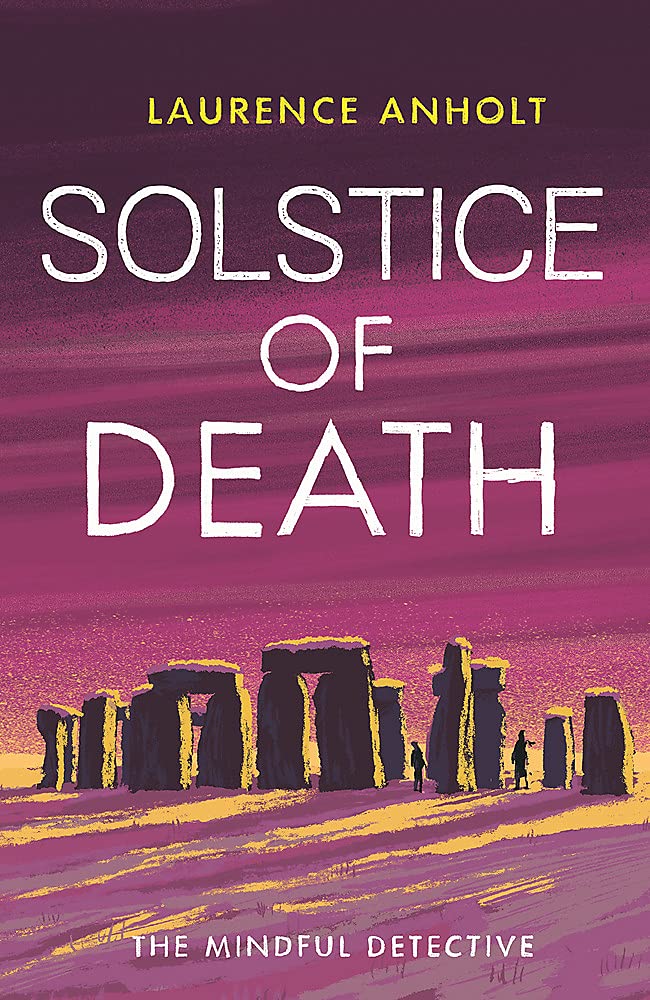 Laurence Anholt - Solstice of Death (The Mindful Detective) - Preis vom 16.10.2026 11:41:07 h