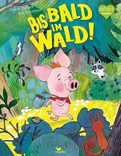 Gundi Herget - Bis bald im Wald! - Preis vom 09.10.2026 07:28:09 h