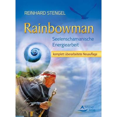 Rainbowman, Taschenbuch von Reinhard Stengel, Schirner, 978-3-8434-1042-7