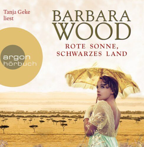 Barbara Wood - Rote Sonne, schwarzes Land - Preis vom 19.10.2026 19:33:35 h