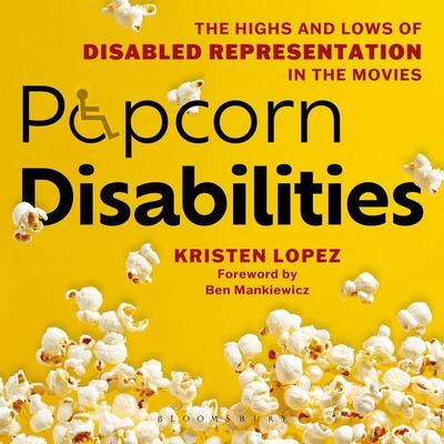 Popcorn Disabilities - Kristen Lopez, Audio, 9798216448389