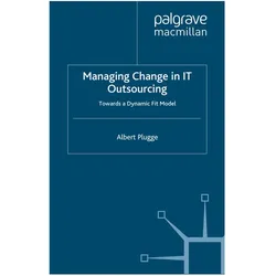 Managing Change in IT Outsourcing, Fachbücher von Albert Plugge