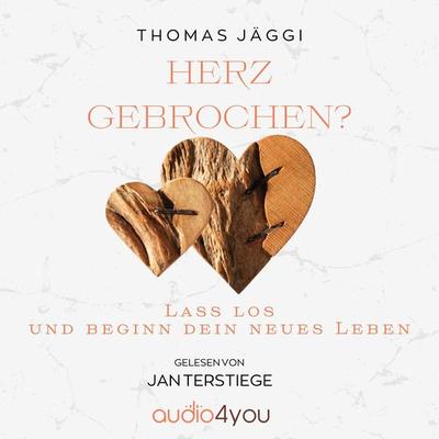 Herz gebrochen? - Thomas Jäggi, Audio, 9783988183255