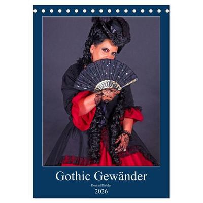 Gothic Gewänder (Tischkalender 2026 DIN A5 hoch), CALVENDO Monatskalender
