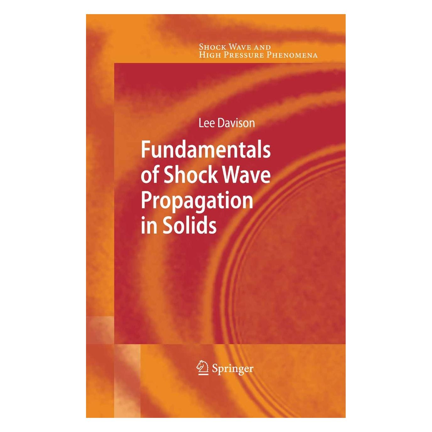 Springer Fundamentals of Shock Wave Propagation in Solids (Englisch, Hardcover, Lee Davison) (9783540745686)