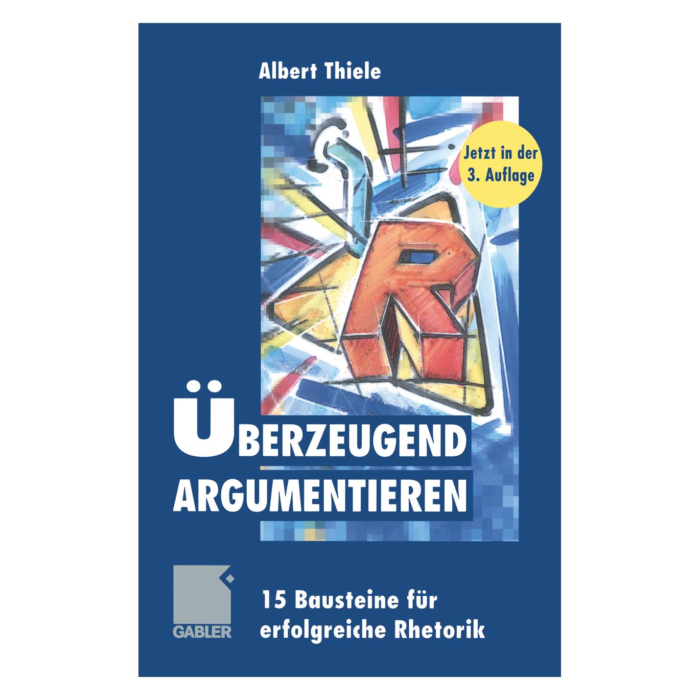 Gabler Überzeugend argumentieren (Deutsch, Softcover) (7321134)