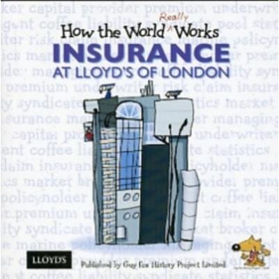 How the World Really Works: Insurance at Lloyd's of London, Taschenbuch von Guy Fox, Guy Fox Publishing, 978-1-904711-12-4