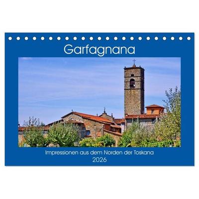 Garfagnana, Impressionen aus dem Norden der Toskana (Tischkalender 2026 DIN A5 quer), CALVENDO Monatskalender