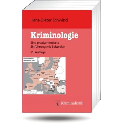 Kriminologie, Taschenbuch von Hans-Dieter Schwind, Kriminalistik Verlag, 978-3-7832-0808-5