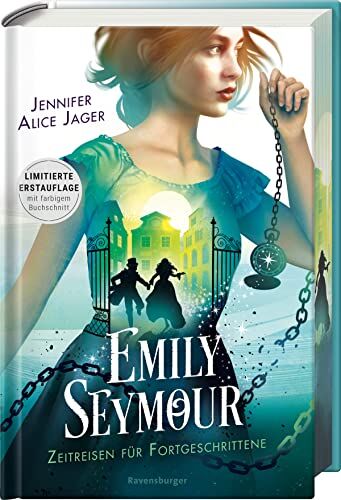 Jager, Jennifer Alice - Emily Seymour, Band 2: Zeitreisen für Fortgeschrittene (Bezaubernde Romantasy voller Spannung und Humor) (Emily Seymour, 2) - Preis vom 15.10.2026 23:06:25 h