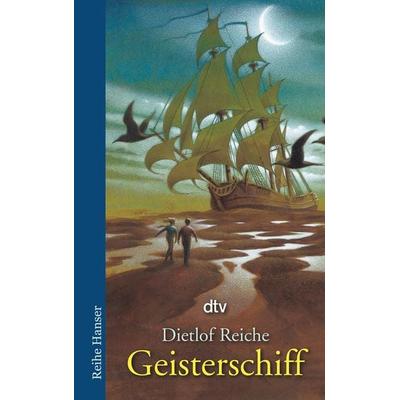 Geisterschiff, Taschenbuch von Dietlof Reiche, dtv, 978-3-423-62175-5