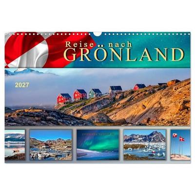 Reise nach Grönland (Wandkalender 2027 DIN A3 quer), CALVENDO Monatskalender