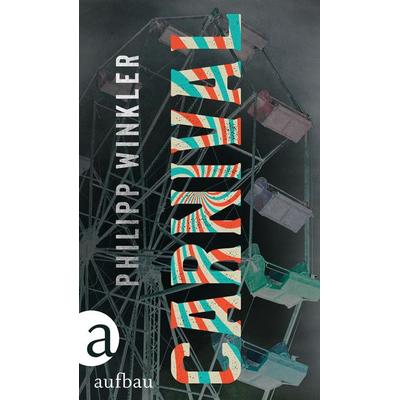 Carnival, Gebundene Ausgabe von Philipp Winkler, Aufbau