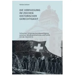 Die Verfassung im Zeichen historischer Gerechtigkeit, Fachbücher von Stefan Schürer