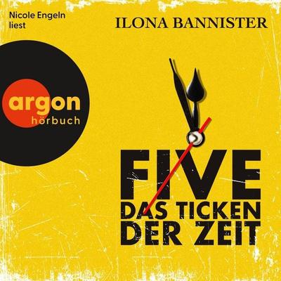 FIVE - Das Ticken der Zeit - Ilona Bannister, Audio, 9783732491872