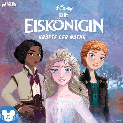 Die Eiskönigin: Kräfte der Natur - Walt Disney, Audio, 9788727193113