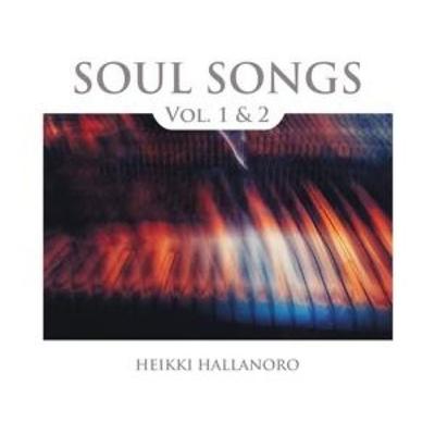 Soul Songs Vol.1 & Vol.2 - Heikki Hallanoro, CD