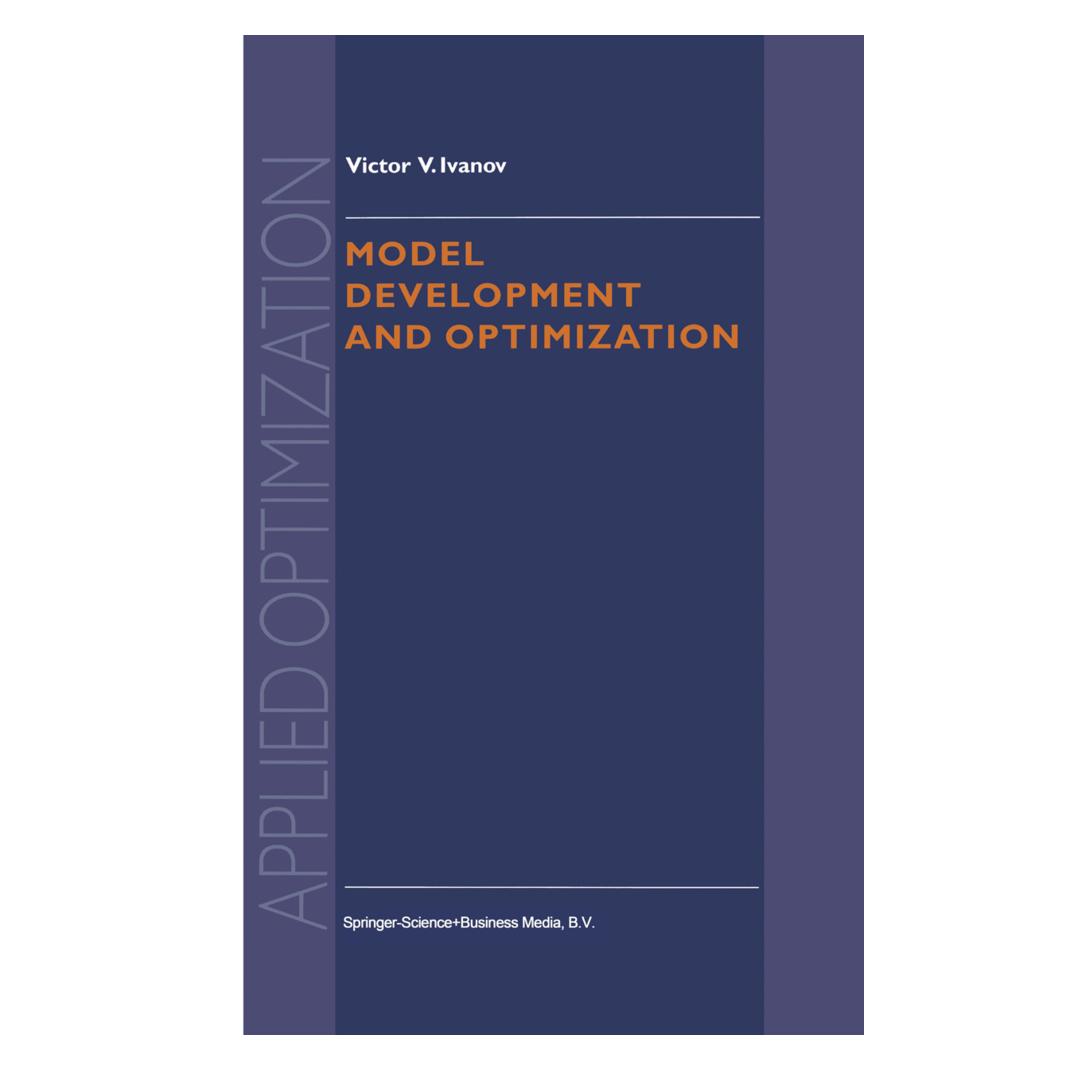 Springer Model Development and Optimization (Englisch, Softcover, V. V. Ivanov) (55552212)