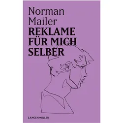 Reklame für mich selber, Belletristik von Norman Mailer