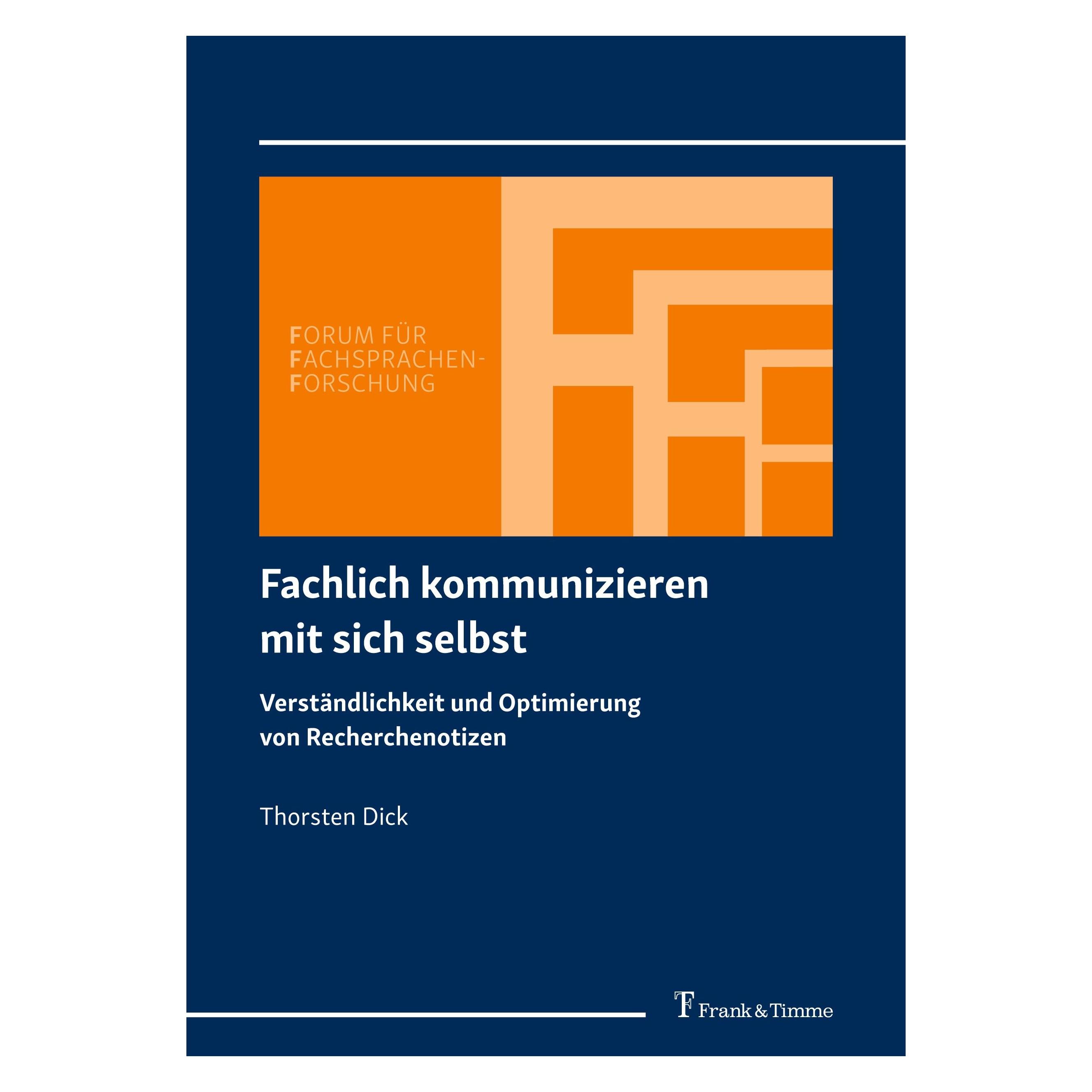 Frank & Timme Fachlich kommunizieren mit sich selbst (Deutsch, Softcover, Thorsten Dick) (33519621)