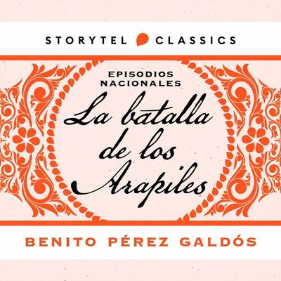 La batalla de los Arapiles - Benito Perez Galdos, Audio, 9789180904445