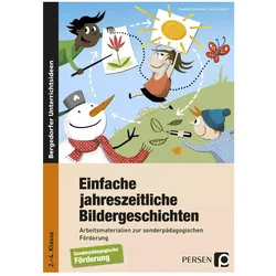 Einfache jahreszeitliche Bildergeschichten, Schulbücher von Sandra Sommer, Julia Eckert