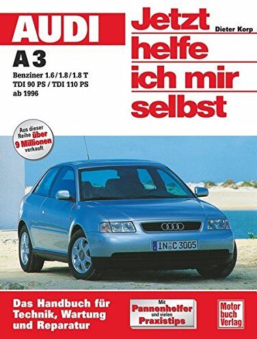 Dieter Korp - Audi A3: Benziner und Diesel ab Juni 1996 (Jetzt helfe ich mir selbst) - Preis vom 09.10.2026 07:28:09 h