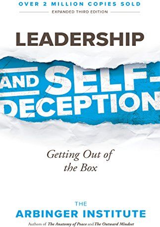 The Arbinger Institute - Leadership and Self-Deception: Getting Out of the Box - Preis vom 10.10.2026 11:48:34 h