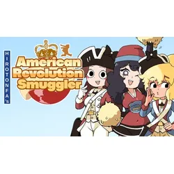 HIROTONFA’s American Revolution Smuggler
