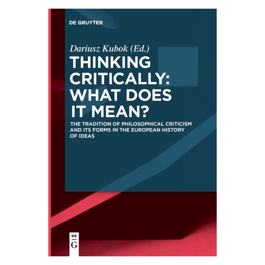 De Gruyter Thinking Critically: What Does It Mean? (Englisch, Softcover) (56076732)