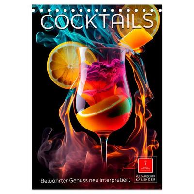 Cocktails - Bewährter Genuss neu interpretiert (Tischkalender 2026 DIN A5 hoch), CALVENDO Monatskalender
