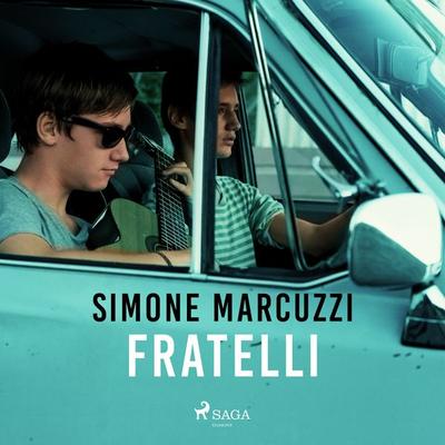 Fratelli - Simone Marcuzzi, Audio, 9788728270066