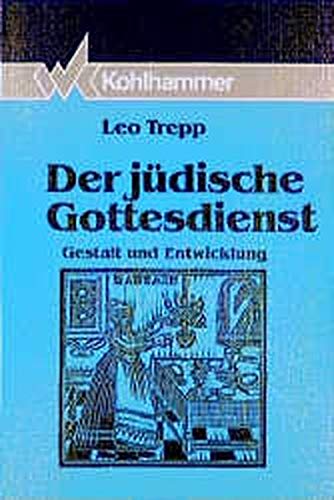 Leo Trepp - Der jüdische Gottesdienst: Gestalt und Entwicklung - Preis vom 09.10.2026 07:28:09 h