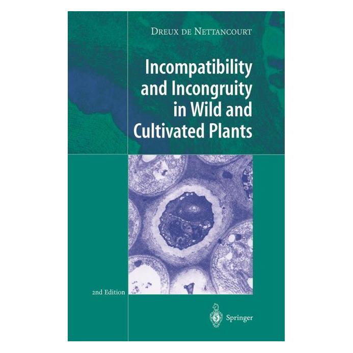 Springer Incompatibility and Incongruity in Wild and Cultivated Plants (Englisch, Softcover, Dreux de Nettancourt) (55376764)