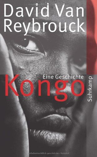 David Van Reybrouck - Kongo: Eine Geschichte (suhrkamp taschenbuch) - Preis vom 06.10.2026 07:26:00 h
