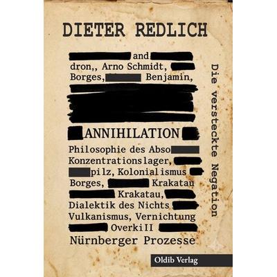 Annihilation, Taschenbuch von Dieter Redlich, Oldib Verlag, 978-3-910869-24-0